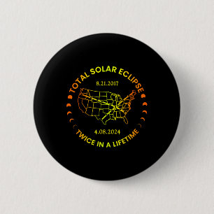 Zonsverduistering twee keer in leven 2024 Totaal z Ronde Button 5,7 Cm