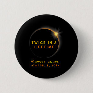 Zonsverduistering twee keer in Leven 2024 Zonsverd Ronde Button 5,7 Cm