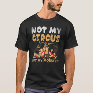 Zoo Animal Mapkey niet mijn Circus niet mijn apen T-shirt