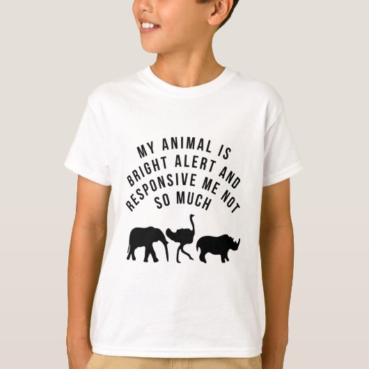 Zookeeper & dierenarts Humor "Mijn dier is helder T-shirt (Voorkant)