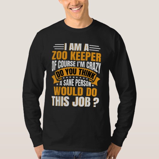 Zookeeper Safari Zookeeping Animal Park Ranging Zo T-shirt (Voorkant)
