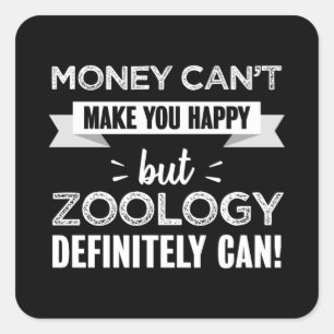 Zoology maakt je gelukkig Funny Gift Vierkante Sticker