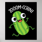 Zoom-chini Funny Zucchini Pun Dark BG Poster (Voorkant)