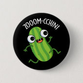 Zoom-chini Funny Zucchini Pun Dark BG Ronde Button 5,7 Cm (Voorkant)