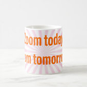 Zoom vandaag. Zoom Morgen! KoffieMok (Center)