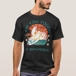 Zoomgrappen: heb je mijn sneeuwscooter aangeraakt? t-shirt