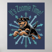 Zoomie Time Rottweiler Poster (Voorkant)