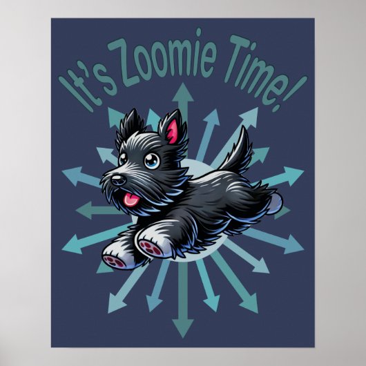 Zoomie Time Schotse Terriër Poster (Voorkant)