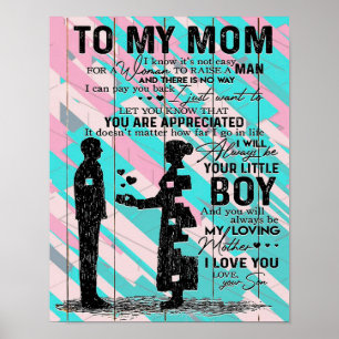 Zoon aan mama cadeau voor mam, mam Birthday Gift I Poster