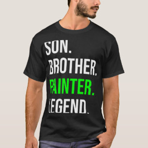 Zoon Broer Schilder Legende Grappige Schilder Kuns T-shirt