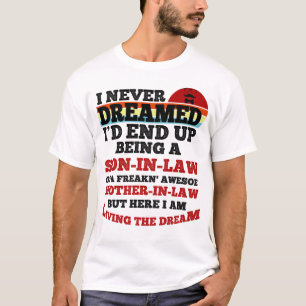 Zoon in de wet Geweldige moeder in de wet T-shirt