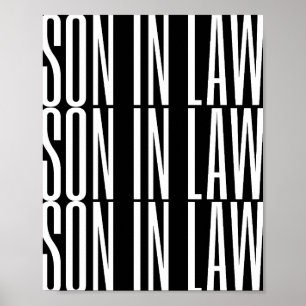 Zoon in de wet gift Zwarte achtergrond Cool design Poster