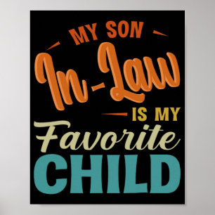 Zoon in de wet is mijn favoriete kind familie leuk poster
