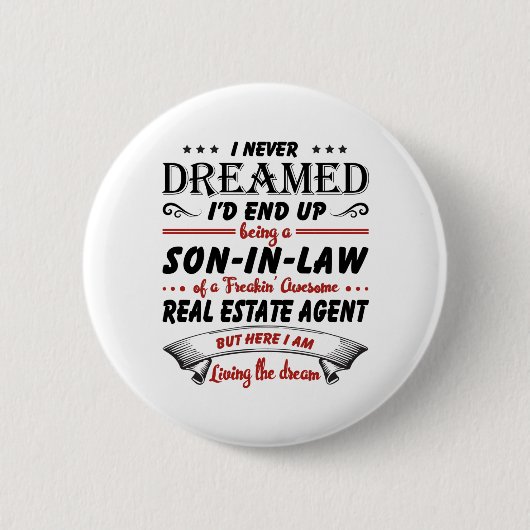 Zoon in de wet van Geweldige vastgoedmakelaar Ronde Button 5,7 Cm (Voorkant)