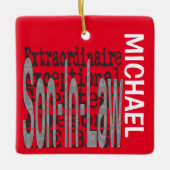 Zoon-in-Law Extraordinaire CUSTOM Keramisch Ornament (Voorkant)