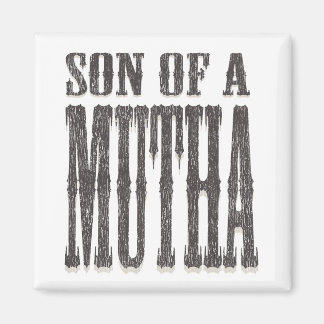 Zoon van een Mutha Magneet