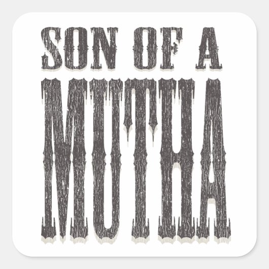 Zoon van een Mutha Vierkante Sticker (Voorkant)