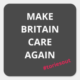 Zorg dat Groot-Brittannië er weer om geeft (#torie Vierkante Sticker