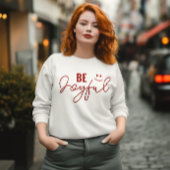 Zorg dat je blij bent T-shirt, Kerstsfeer, Feestda Trui