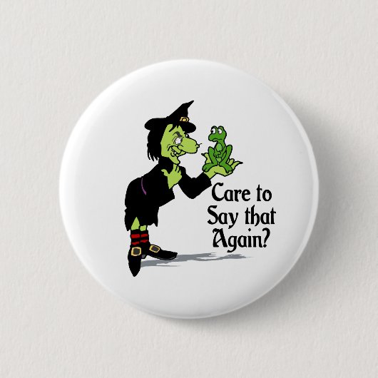 Zorg dat je dat nog eens zegt ronde button 5,7 cm (Voorkant)