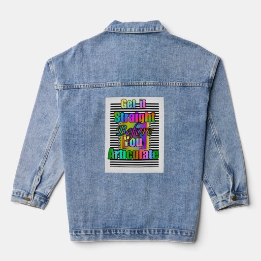 Zorg dat je het goed doet voordat je het uitspreek denim jacket (Achterkant)