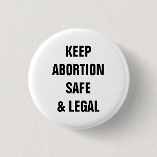 Zorg ervoor dat abortus veilig is en juridisch min ronde button 3,2 cm