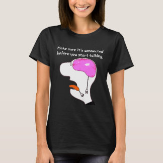 Zorg ervoor dat het verbonden is pa Joke T-shirt