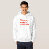 Zorg ervoor dat je je comfortabel voelt hoodie (Voorkant volledig)