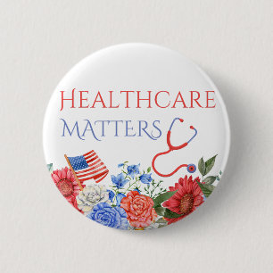 Zorg is belangrijk VS Politiek Medicare Medicaid Ronde Button 5,7 Cm
