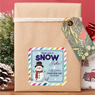 Zorg is Snow Joke Gezondheidszorg Verwijzende Mark Vierkante Sticker