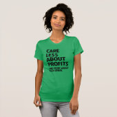 ZORG MINDER OVER WINSTEN EN MEER OVER ELKAAR T-SHIRT (Voorkant volledig)