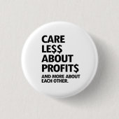 ZORG MINDER OVER WINSTEN RONDE BUTTON 3,2 CM (Voorkant)