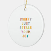 ZORG STEALT JE JOU ALLEEN | Religieus decimaal Keramisch Ornament (Links)