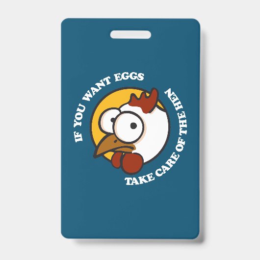 Zorg voor de kip 1 badge (Voorzijde)
