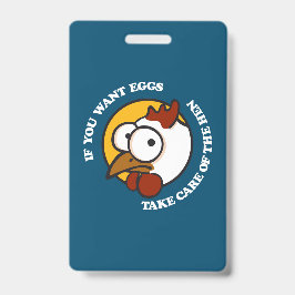 Zorg voor de kip 1 badge