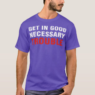 Zorg voor de nodige problemen t-shirt