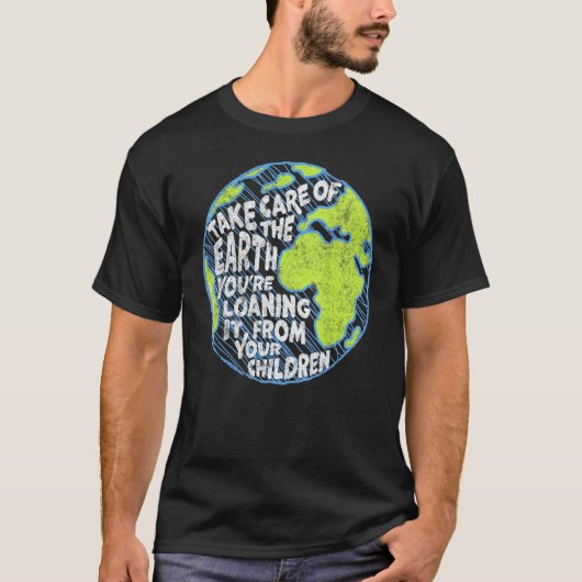 Zorg voor het Afrikaanse spreekwoord Earth T-shirt (Voorkant)
