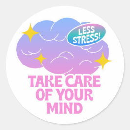 Zorg voor je geest - Motivatie mentale warmte Ronde Sticker