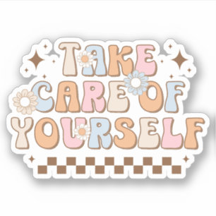 Zorg Voor Jezelf, Positieve Geestelijke Gezondheid Sticker