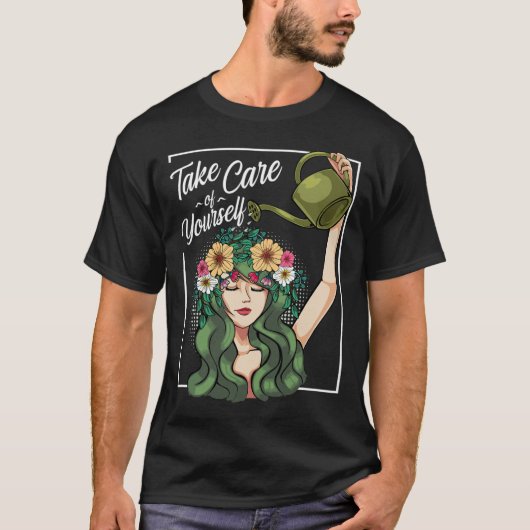 Zorg voor jezelf zelfliefde lichaam positief menta t-shirt (Voorkant)