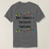 Zorg voor uzelf een gevaccineerd kerstfeest t-shirt (Design voorkant)