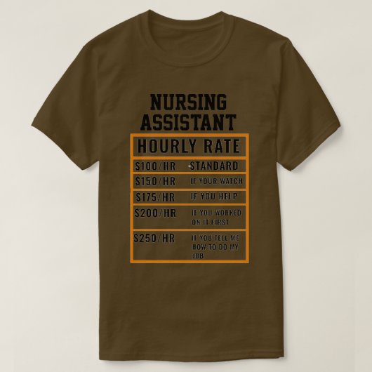 Zorgassistent-uurtarief T-shirt (Design voorkant)