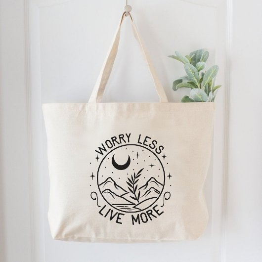 Zorgen Minder Leef Motivatie Grote Tote Bag