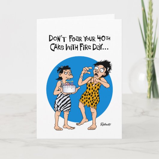 Zorgen voor de 40e verjaardag van de geboortekaart kaart (Voorkant)