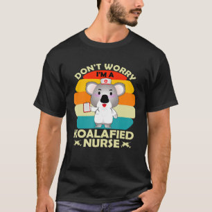 Zorgvuldigheid is een koalafied verpleegster RnN g T-shirt