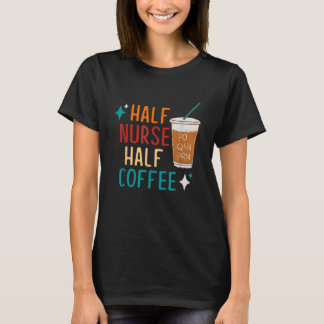 Zorgwekencadeau: grappige halve koffie t-shirt