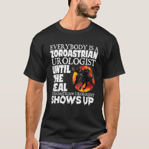 Zoroastrian Urologist Meme Weird Cringe Vreemd Spe T-shirt