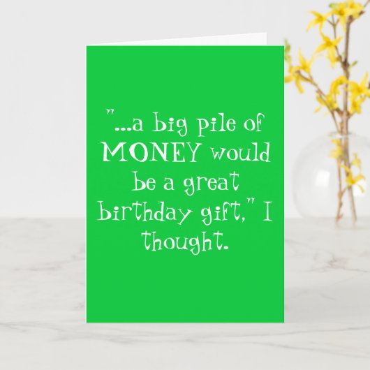 "… zou een grote stapel van GELD een grote birthd… Kaart (Gele Bloem)