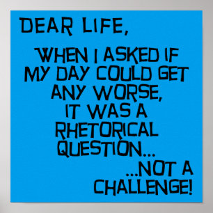 Zou het nog erger kunnen worden, grappige Posters? Poster
