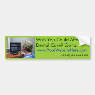 Zou je Afford Dental Care kunnen geven? Bumpersticker